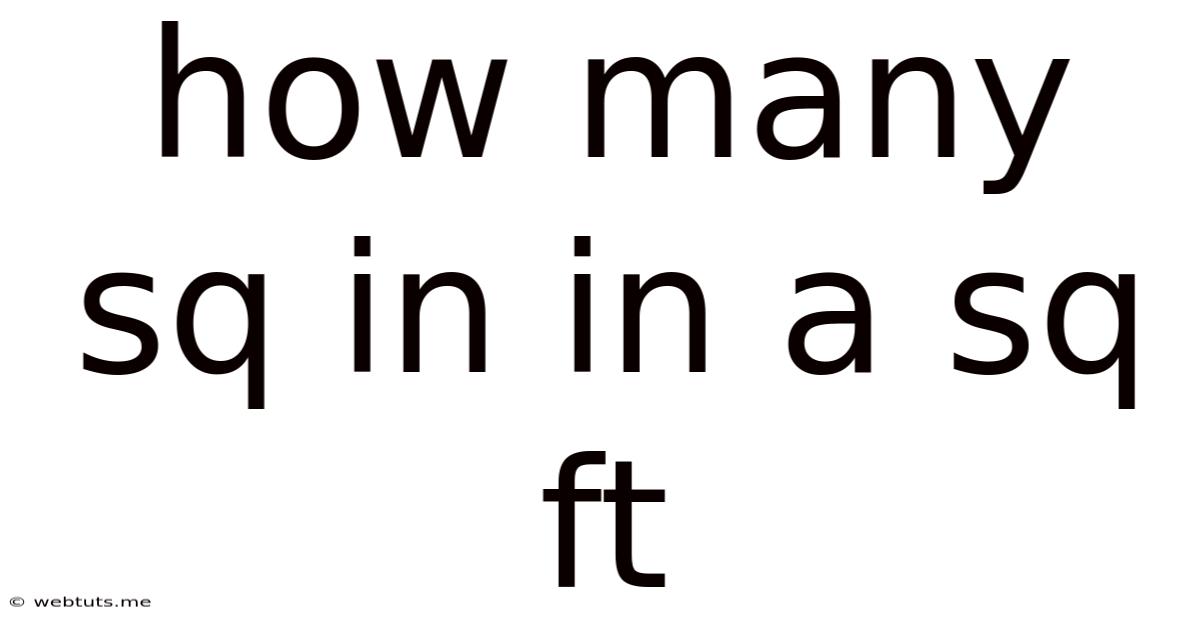 How Many Sq In In A Sq Ft