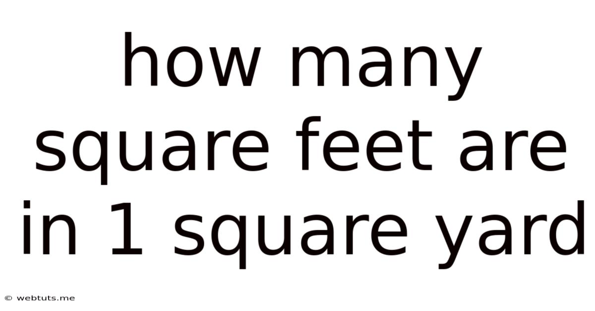 How Many Square Feet Are In 1 Square Yard