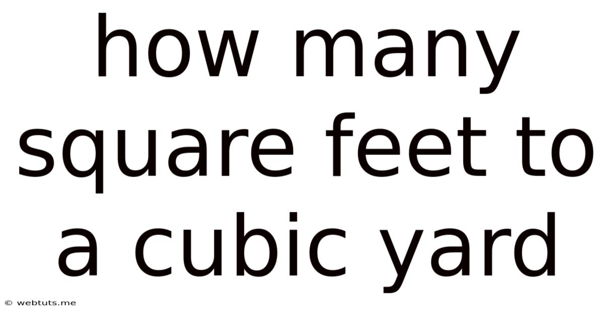 How Many Square Feet To A Cubic Yard