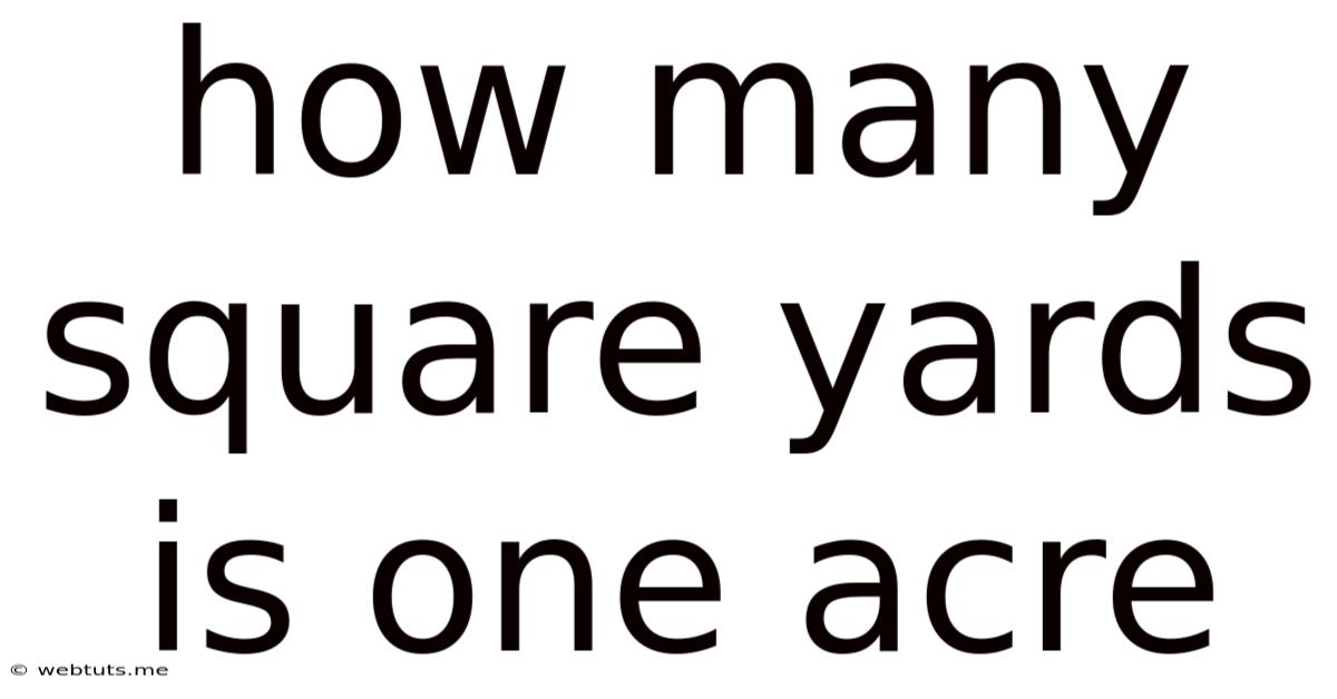 How Many Square Yards Is One Acre