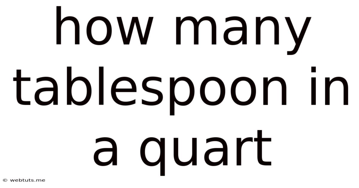 How Many Tablespoon In A Quart