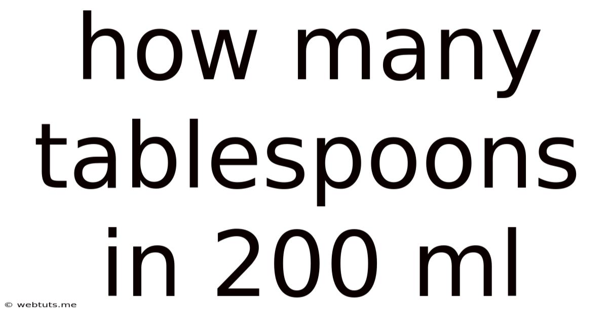 How Many Tablespoons In 200 Ml