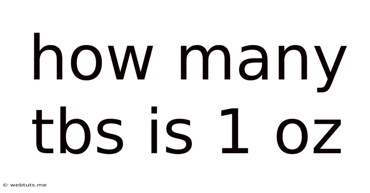 How Many Tbs Is 1 Oz