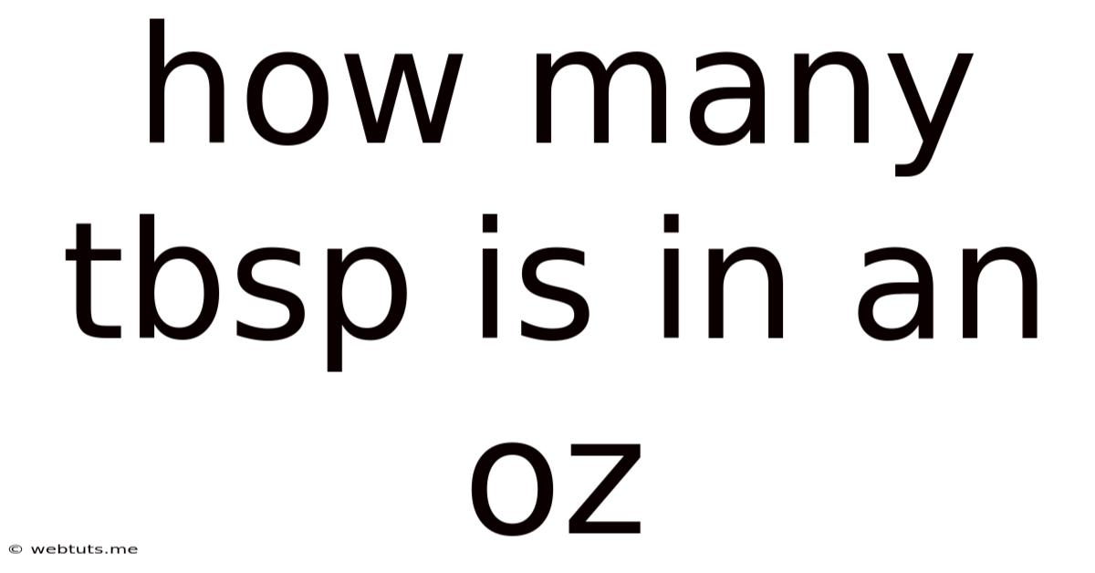 How Many Tbsp Is In An Oz
