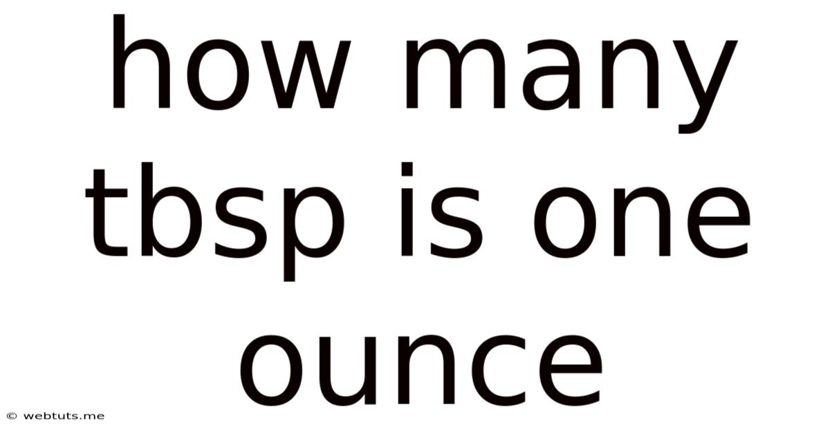 How Many Tbsp Is One Ounce
