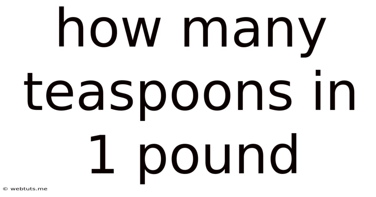 How Many Teaspoons In 1 Pound