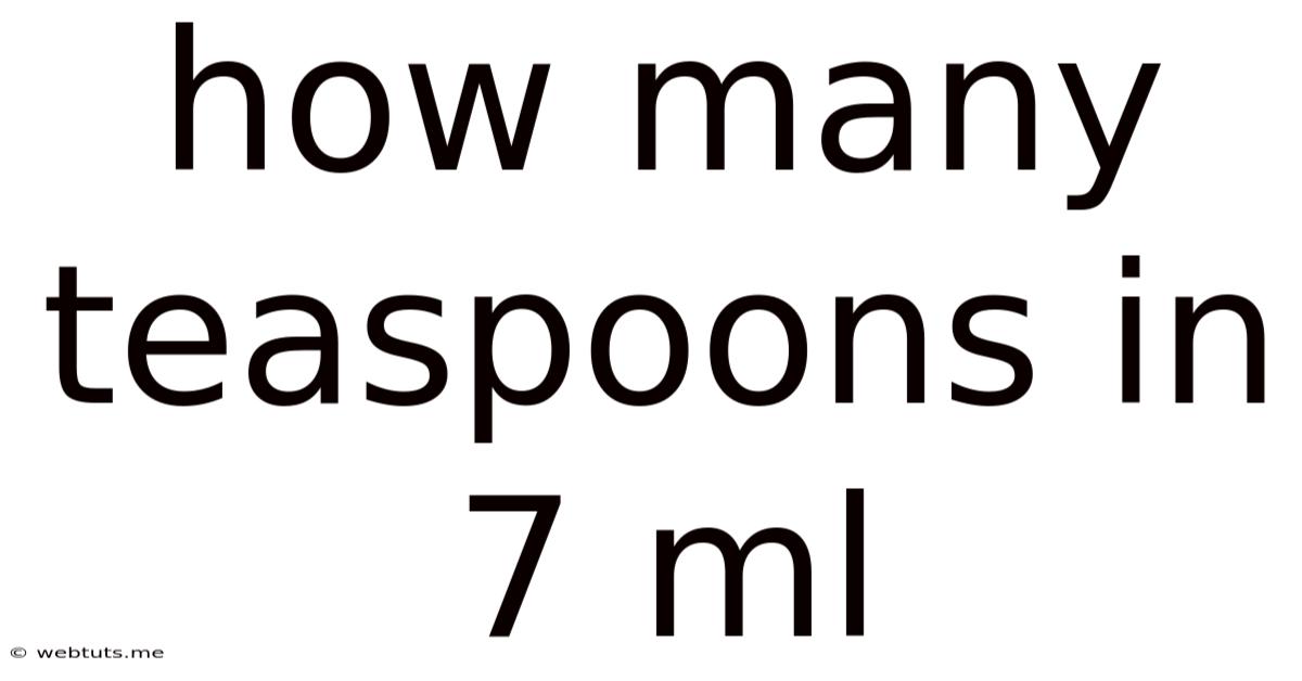 How Many Teaspoons In 7 Ml