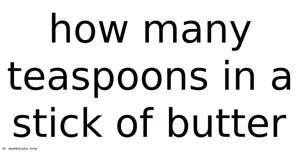 How Many Teaspoons In A Stick Of Butter