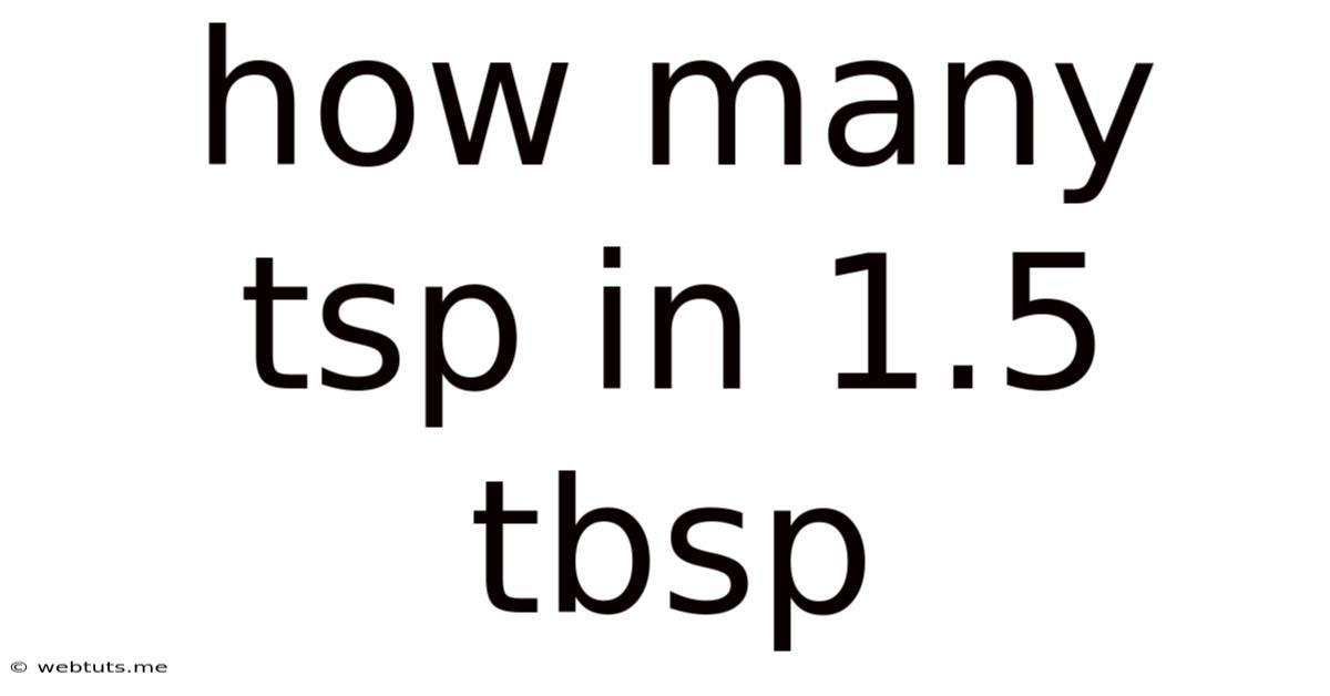 How Many Tsp In 1.5 Tbsp