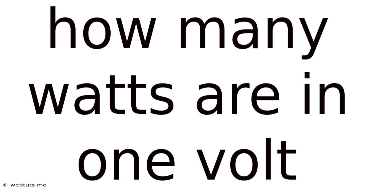 How Many Watts Are In One Volt