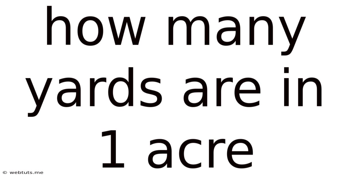 How Many Yards Are In 1 Acre