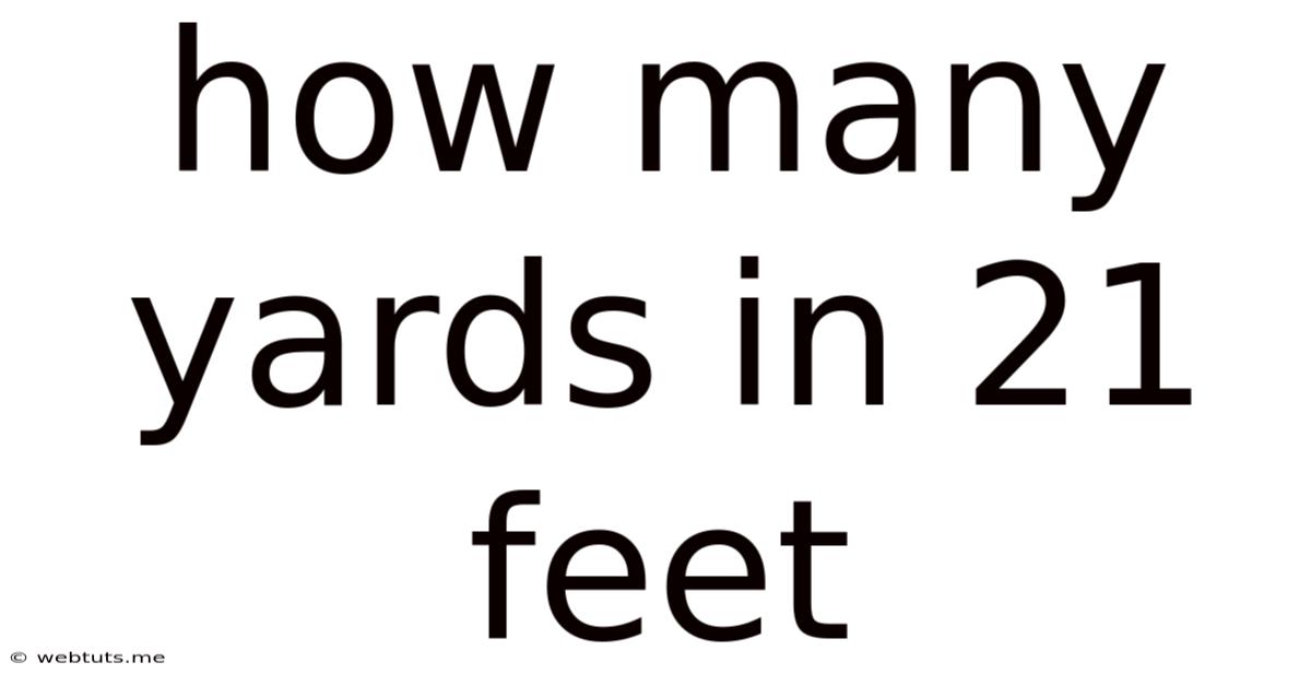 How Many Yards In 21 Feet