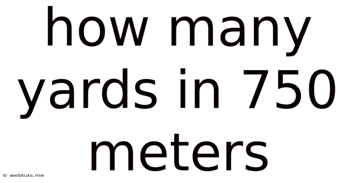How Many Yards In 750 Meters