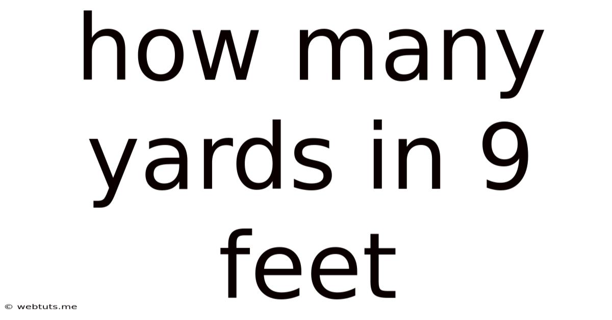 How Many Yards In 9 Feet