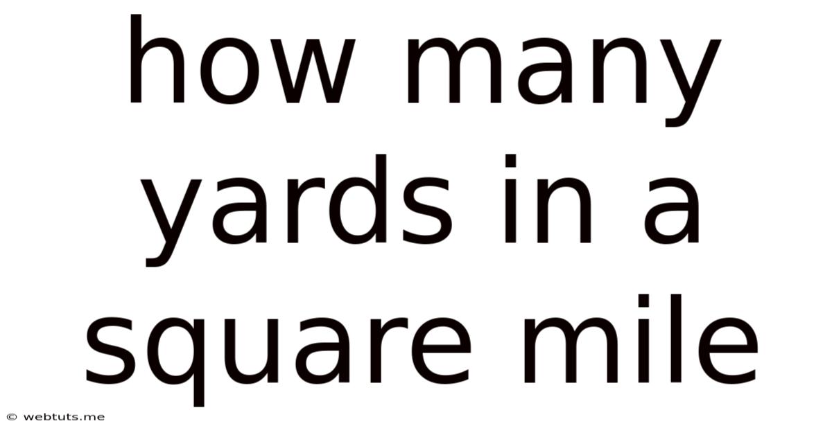 How Many Yards In A Square Mile