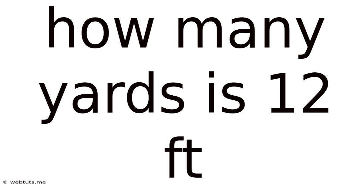 How Many Yards Is 12 Ft