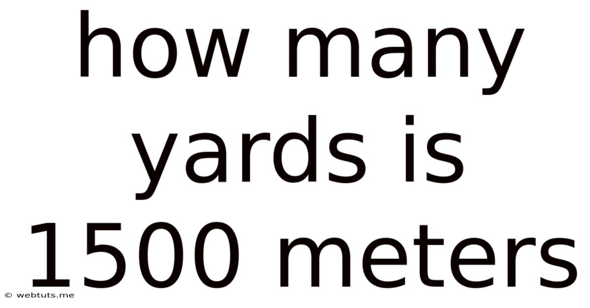 How Many Yards Is 1500 Meters