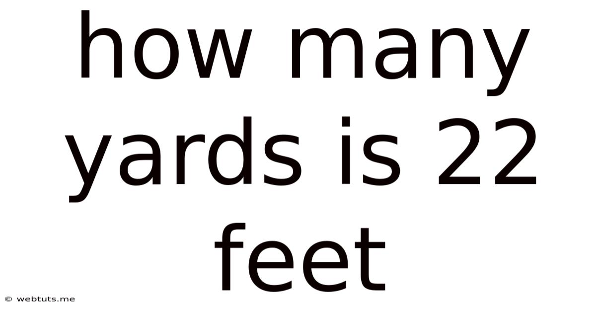 How Many Yards Is 22 Feet