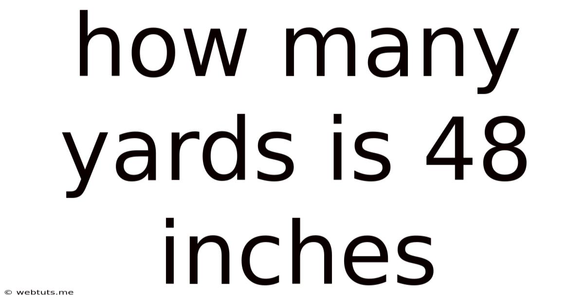 How Many Yards Is 48 Inches