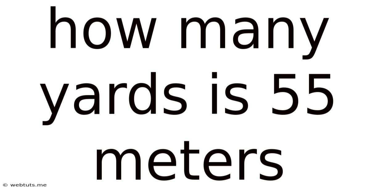 How Many Yards Is 55 Meters