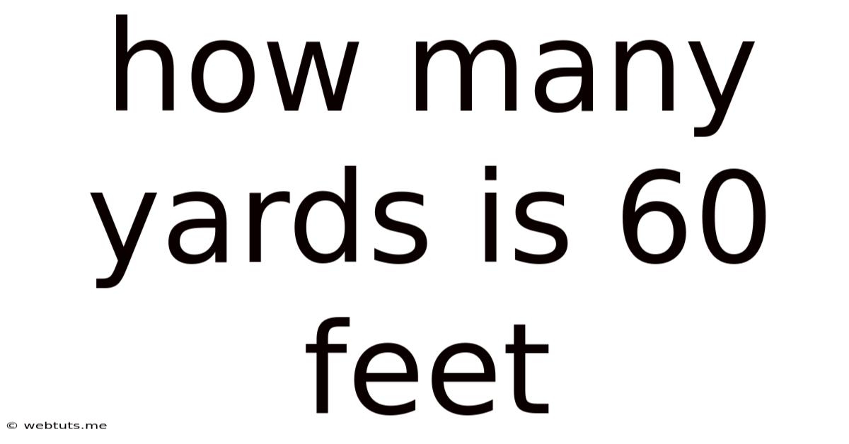 How Many Yards Is 60 Feet