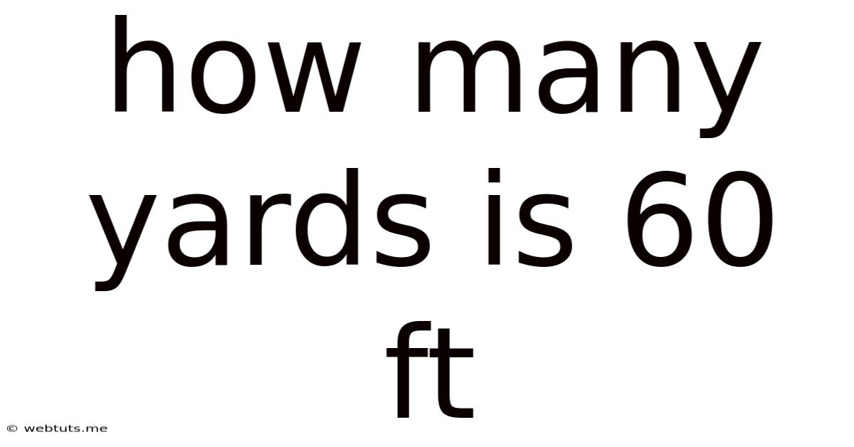 How Many Yards Is 60 Ft