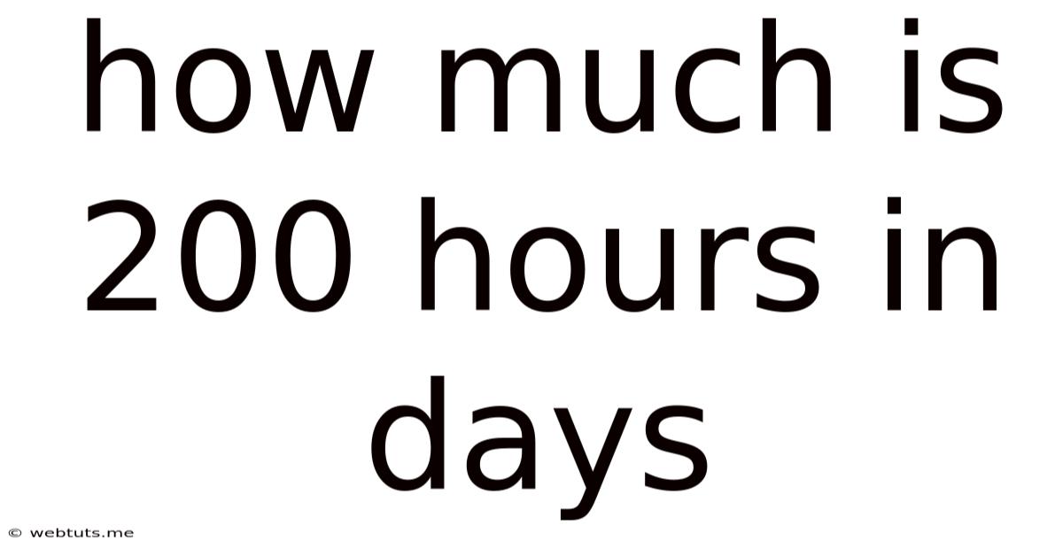 How Much Is 200 Hours In Days