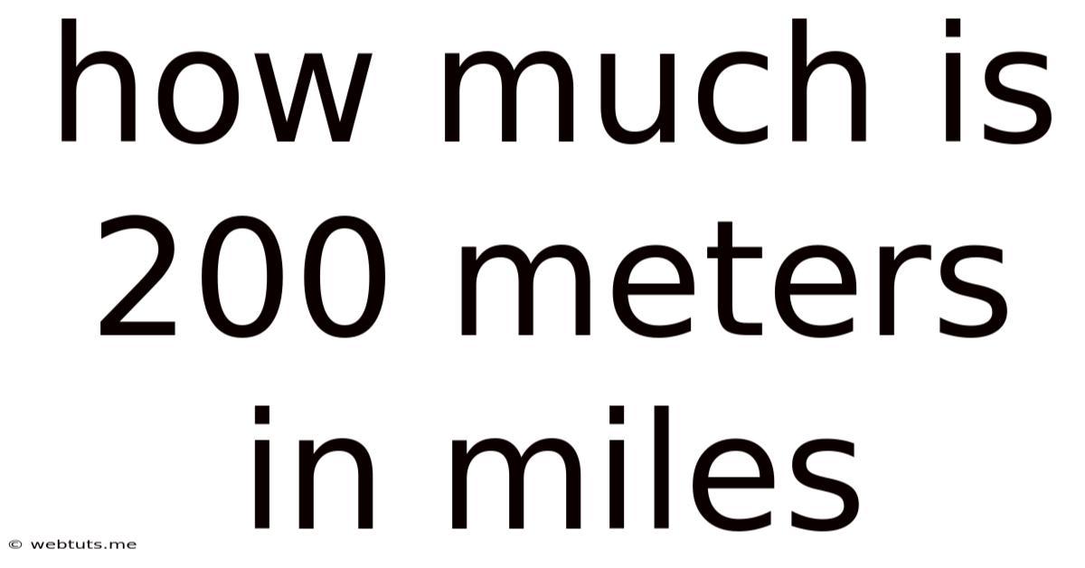 How Much Is 200 Meters In Miles