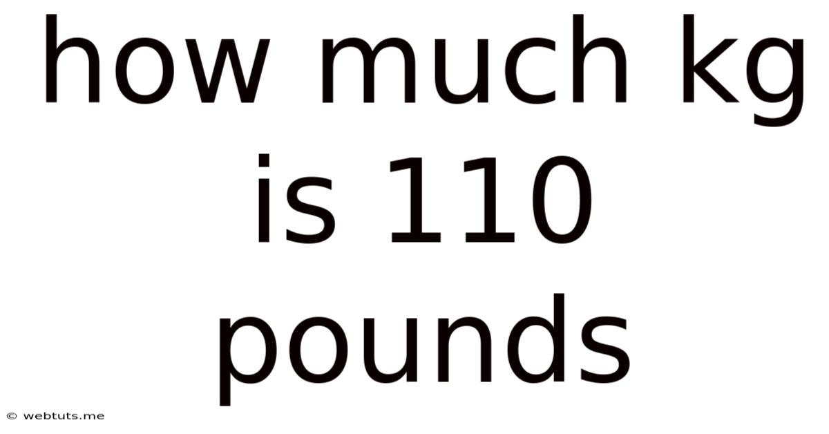 How Much Kg Is 110 Pounds