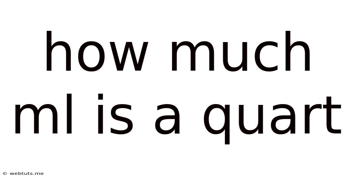 How Much Ml Is A Quart