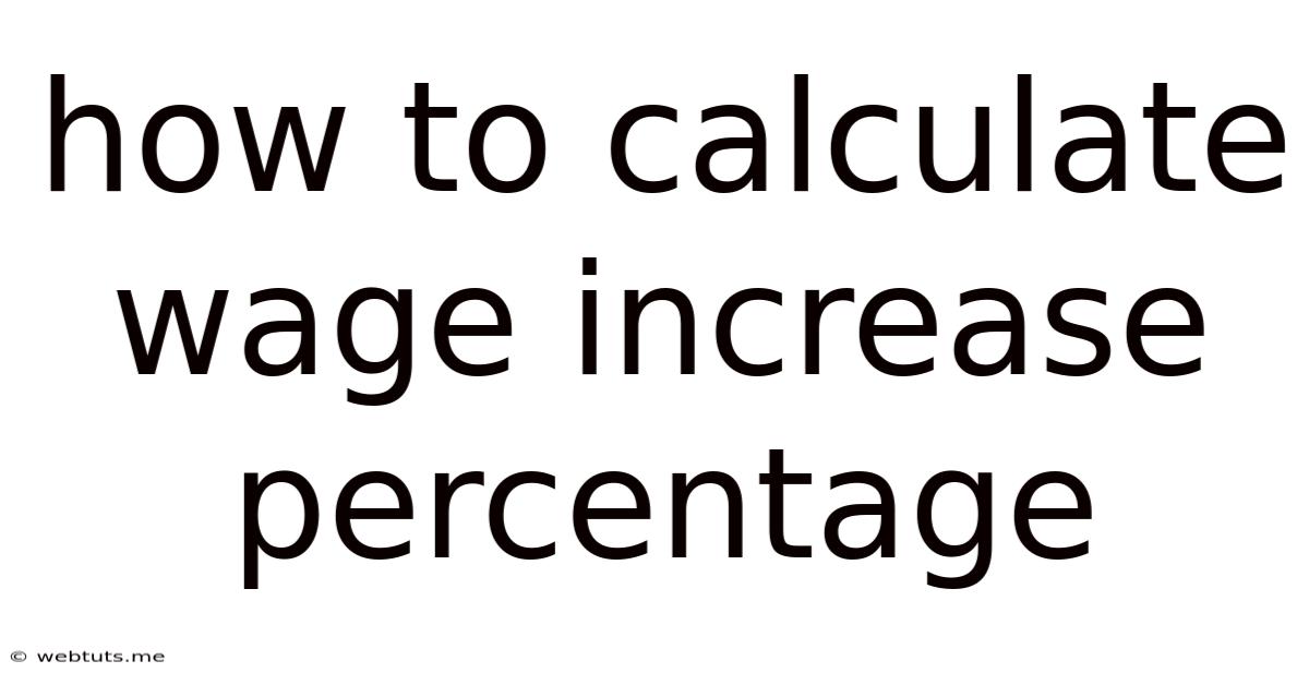 How To Calculate Wage Increase Percentage