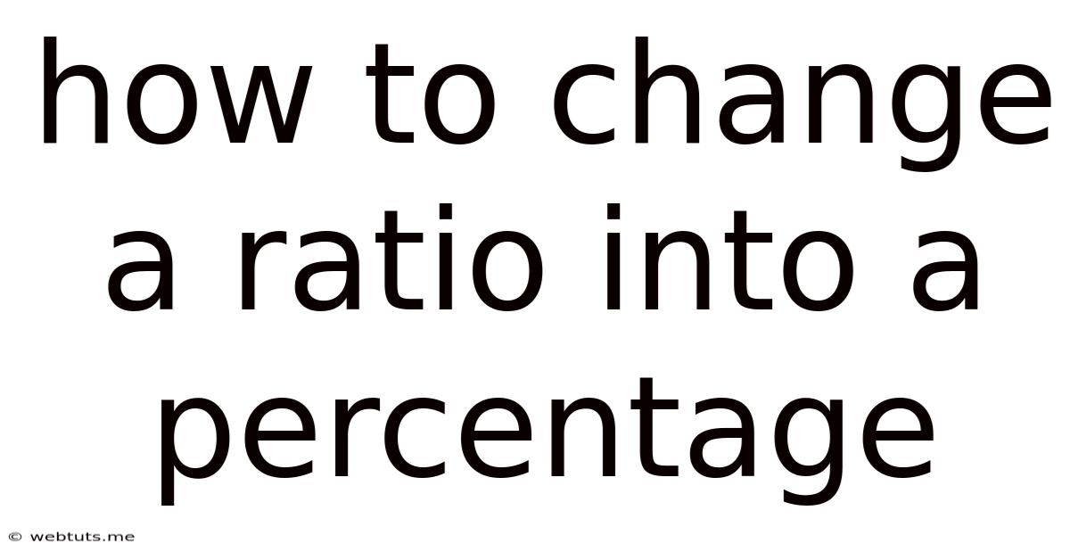 How To Change A Ratio Into A Percentage
