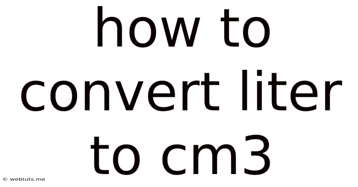 How To Convert Liter To Cm3