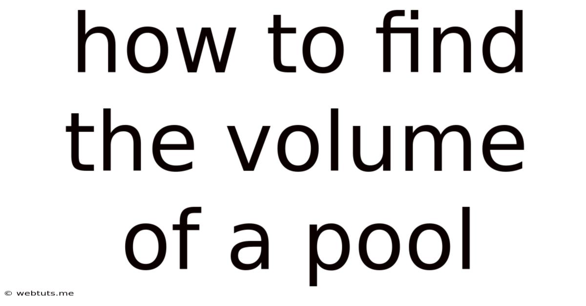 How To Find The Volume Of A Pool