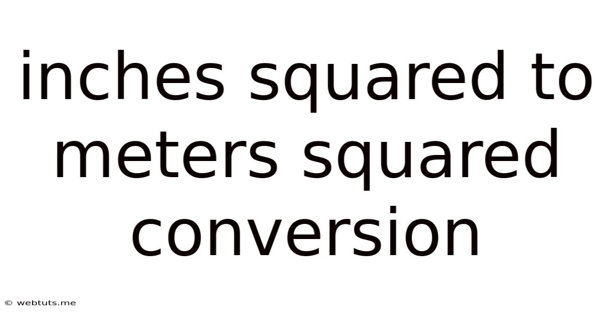 Inches Squared To Meters Squared Conversion