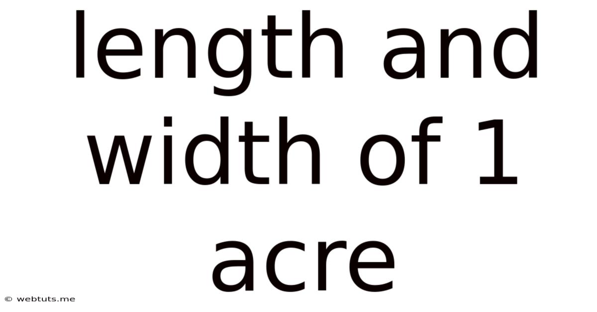 Length And Width Of 1 Acre