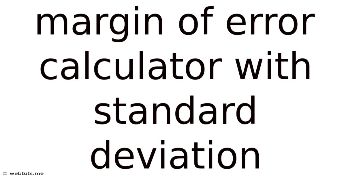Margin Of Error Calculator With Standard Deviation