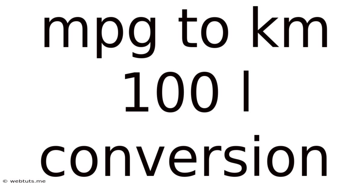 Mpg To Km 100 L Conversion