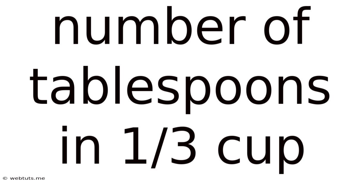Number Of Tablespoons In 1/3 Cup