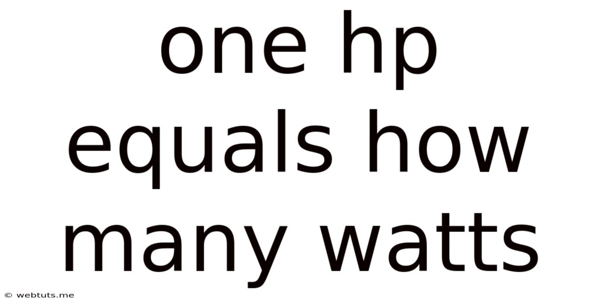 One Hp Equals How Many Watts
