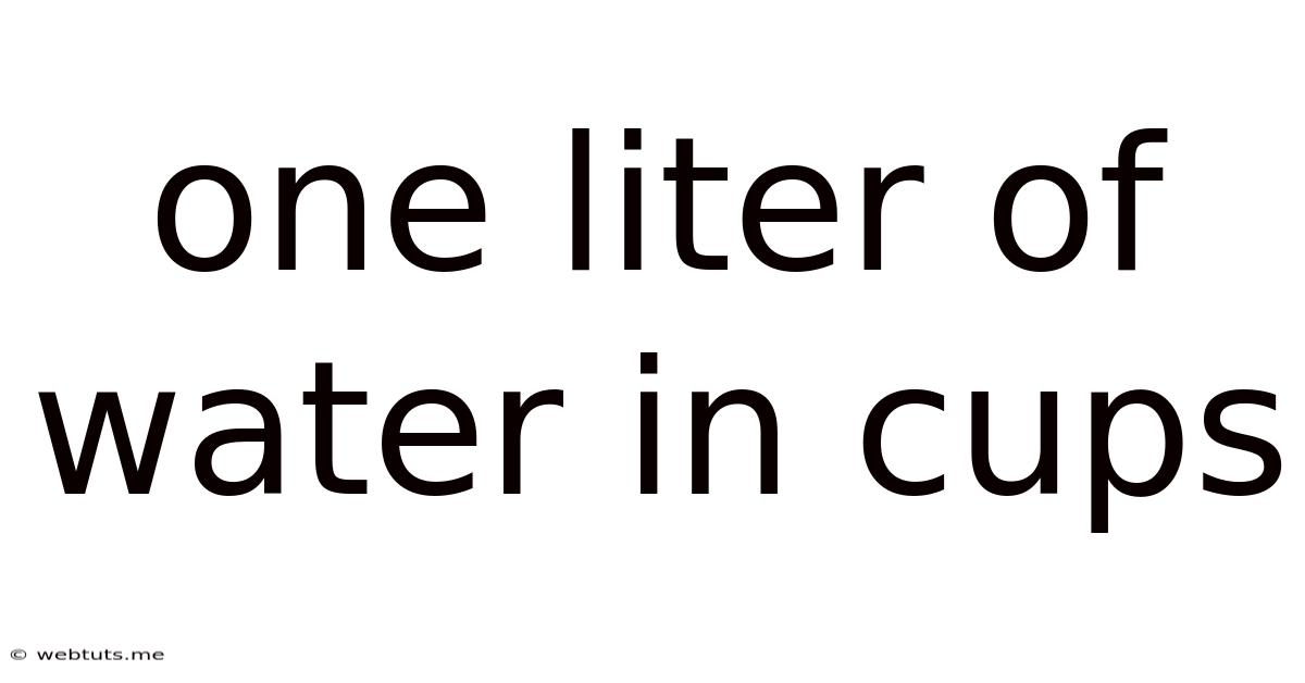 One Liter Of Water In Cups