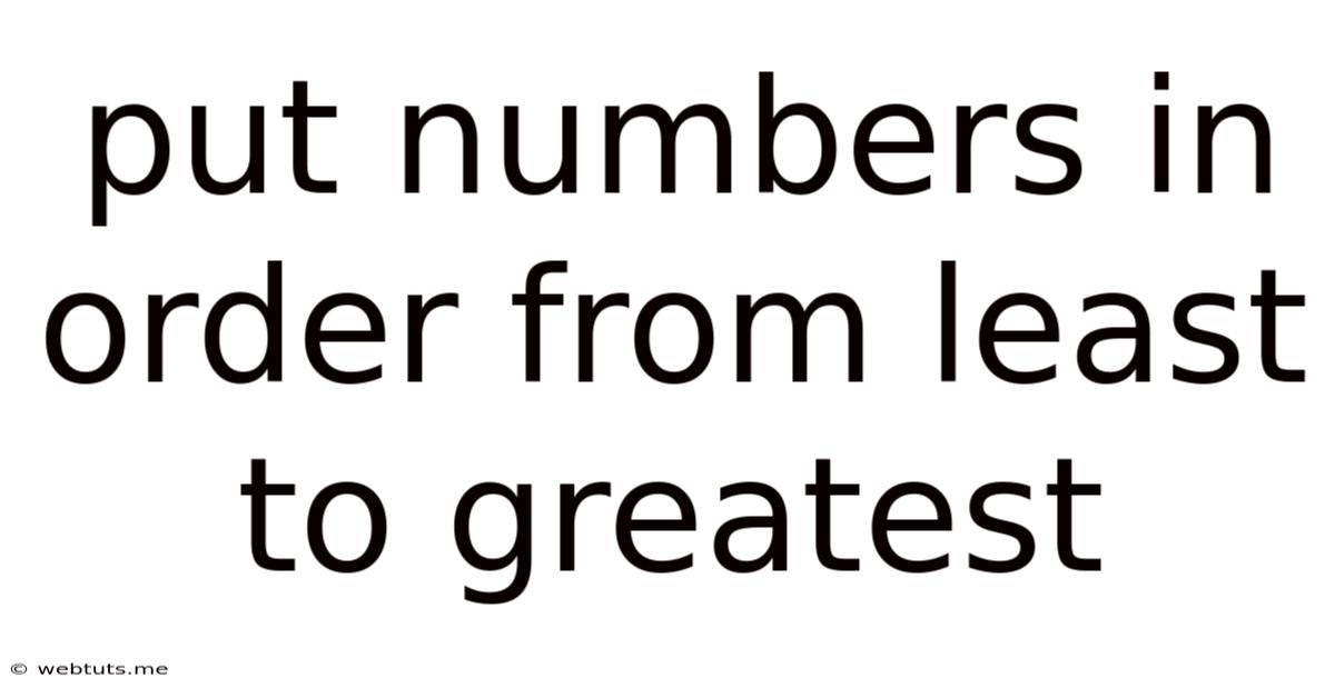Put Numbers In Order From Least To Greatest