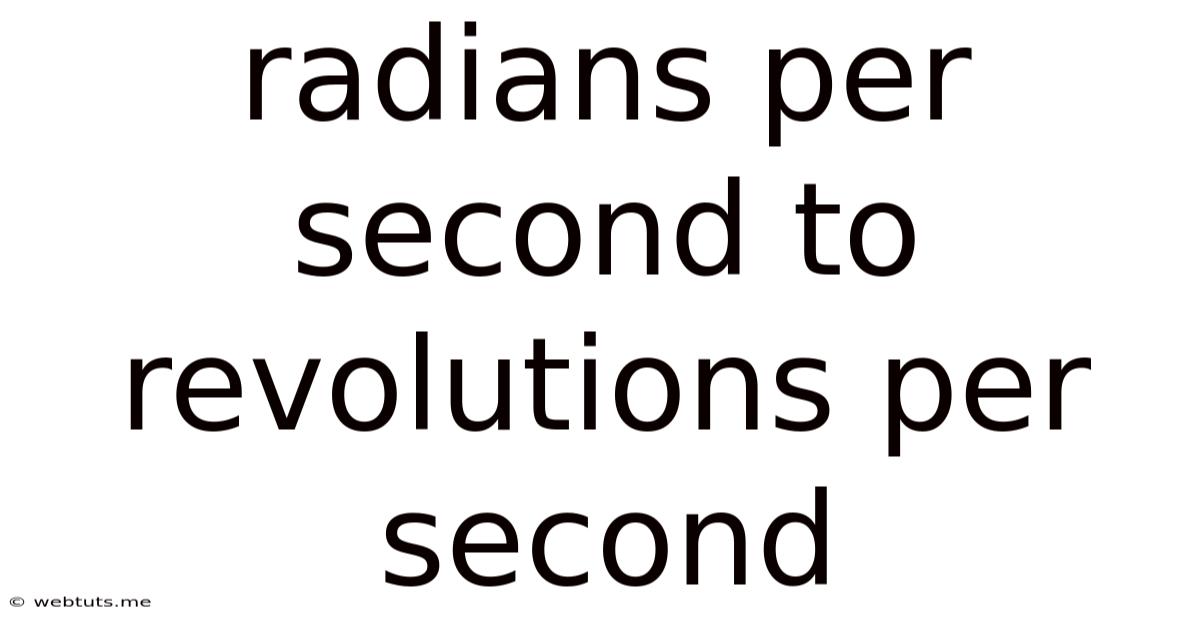 Radians Per Second To Revolutions Per Second