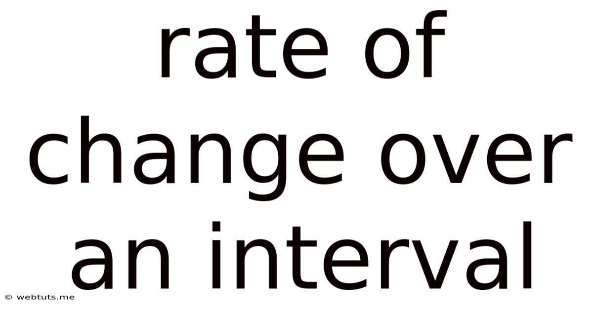 Rate Of Change Over An Interval