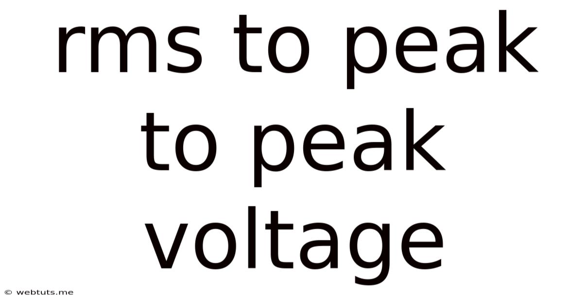 Rms To Peak To Peak Voltage
