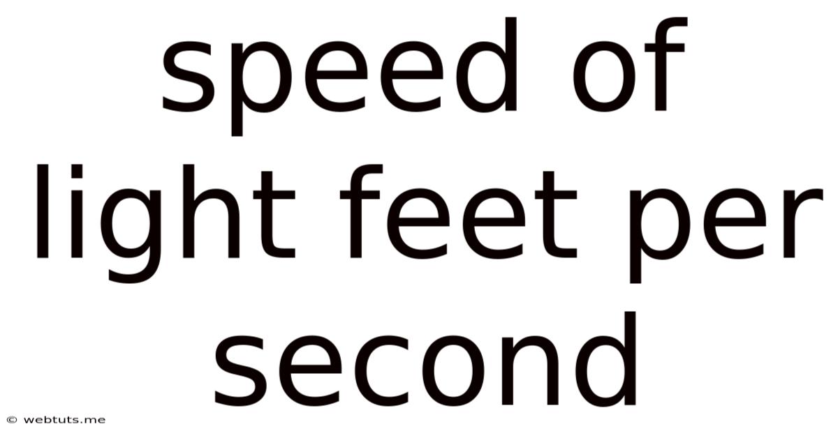 Speed Of Light Feet Per Second