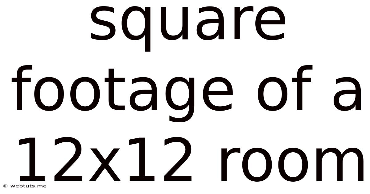 Square Footage Of A 12x12 Room