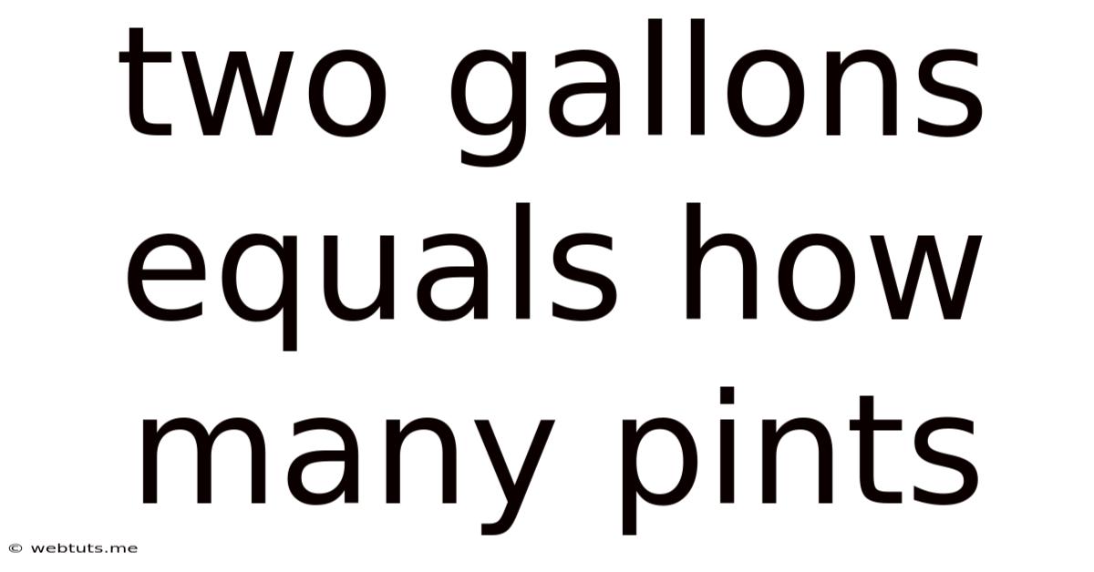 Two Gallons Equals How Many Pints