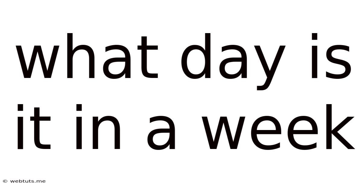 What Day Is It In A Week