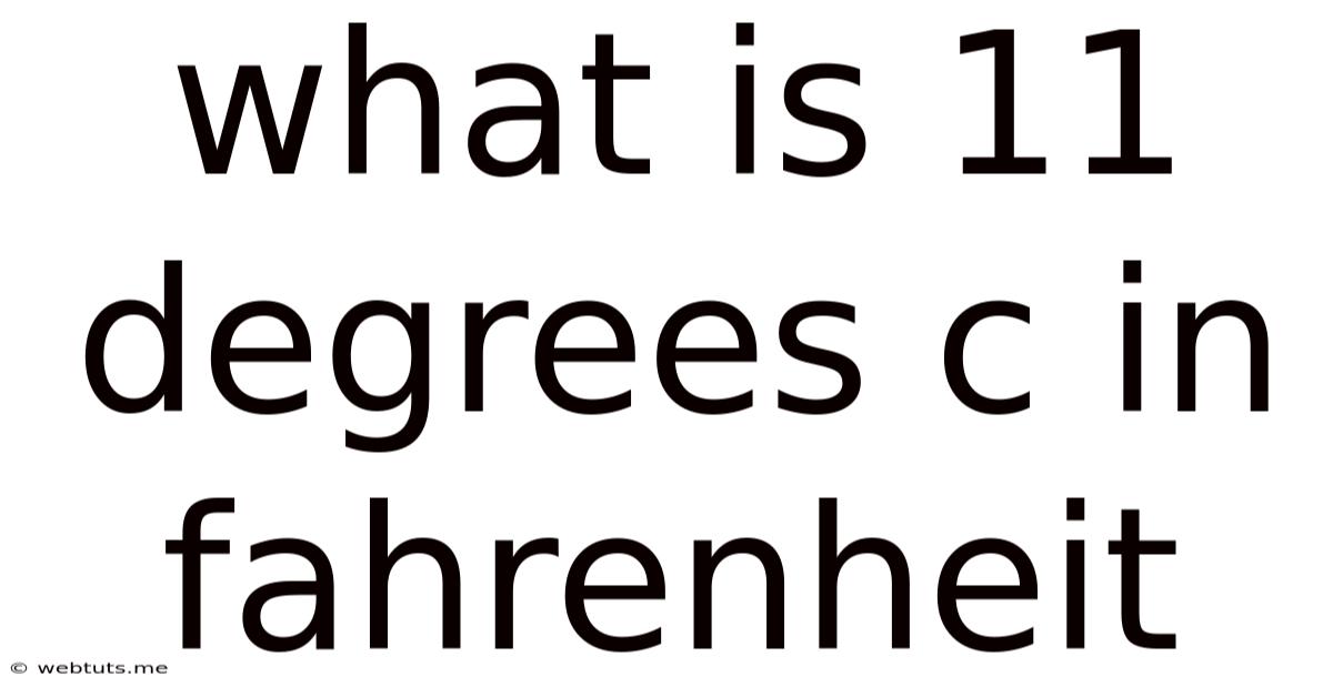 What Is 11 Degrees C In Fahrenheit